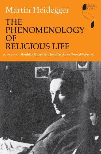 The Phenomenology of Religious Life Heidegger Martin