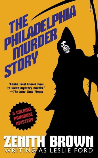 The Philadelphia Murder Story Ford Leslie