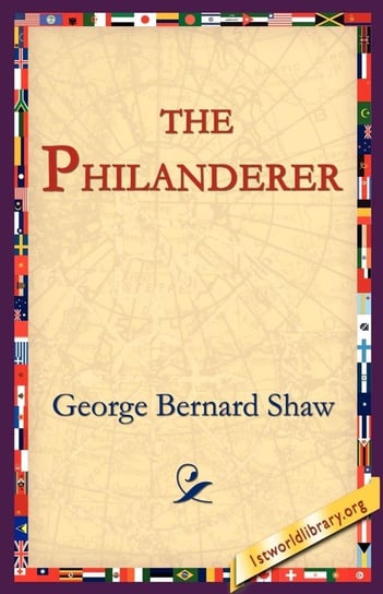 The Philanderer Shaw George Bernard