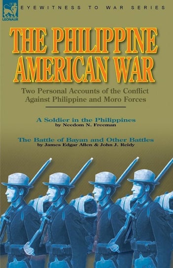The Philippine-American War Freeman Needom N.