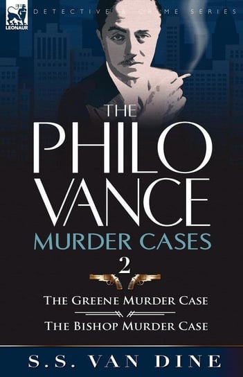 The Philo Vance Murder Cases Van Dine S. S.