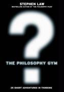 The Philosophy Gym Law Stephen