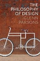 The Philosophy of Design Parsons Glenn