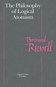 The Philosophy of Logical Atomism Bertrand Russell, Russell Bertrand