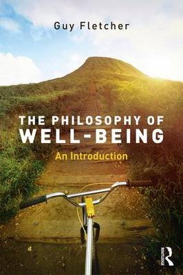 The Philosophy of Well-Being Fletcher Guy