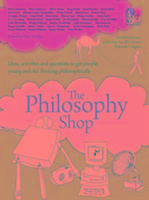 The Philosophy Shop Independent Thinking Press