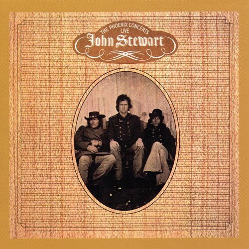 The Phoenix Concerts - Live (With Bonus Tracks) John Stewart
