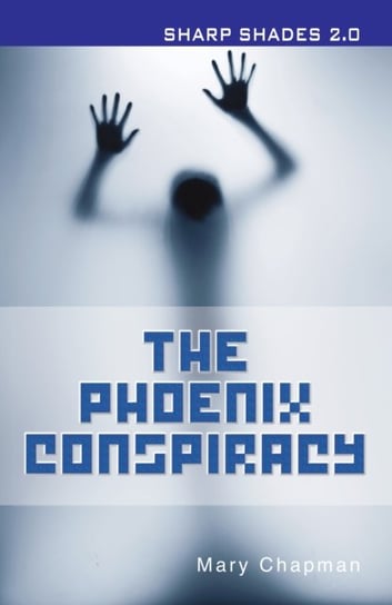 The Phoenix Conspiracy Mary Chapman