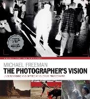 The Photographer's Vision Remastered Freeman Michael
