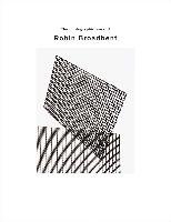 The Photographic Work of Robin Broadbent Broadbent Robin