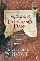 The Physick Book of Deliverance Dane Howe Katherine