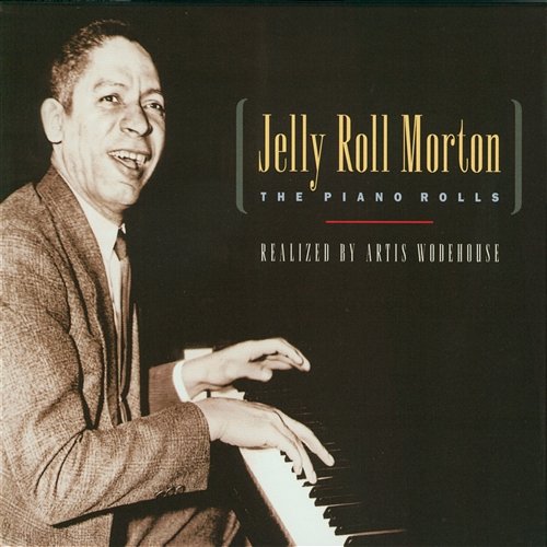 The Piano Rolls Jelly Roll Morton