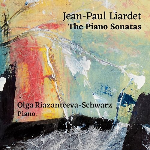 The Piano Sonatas Olga Riazantceva-Schwarz