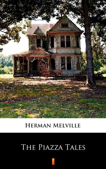 The Piazza Tales - ebook mobi Melville Herman