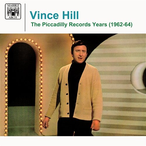 The Piccadilly Records Years (1962-64) Vince Hill