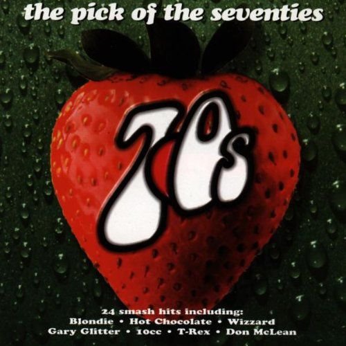 The Pick Of The Seventies Various Artists