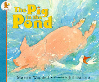 The Pig in the Pond Waddell Martin