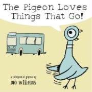 The Pigeon Loves Things That Go! Willems Mo