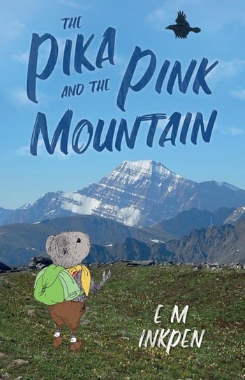 The Pika and the Pink Mountain Inkpen E.M