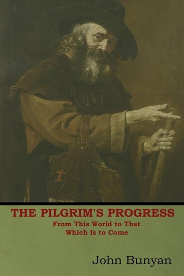 The Pilgrim's Progress Bunyan John