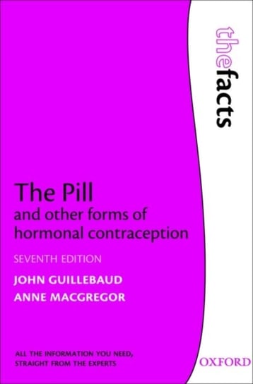 The Pill and other forms of hormonal contraception Opracowanie zbiorowe