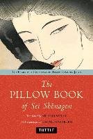 The Pillow Book of SEI Shonagon: The Diary of a Courtesan in Tenth Century Japan Waley Arthur, Washburn Dennis C.