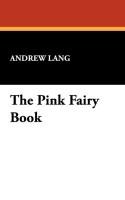 The Pink Fairy Book Lang Andrew