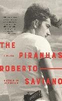The Piranhas Saviano Roberto