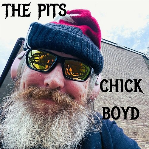The Pits Chick Boyd