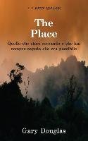 The Place (Italian) Douglas Gary M.