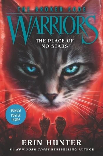The Place of No Stars. Warriors: The Broken Code #5 Hunter Erin