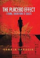 The Placebo Effect Banagiri Vanaja