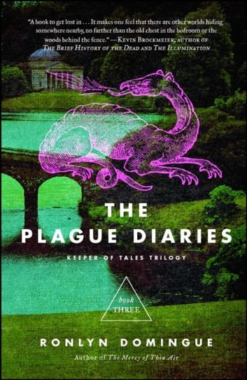 The Plague Diaries. Keeper of Tales Trilogy. Book 3 Domingue Ronlyn