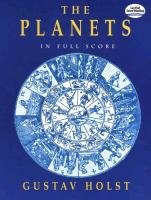 The Planets in Full Score Holst Gustav, Music Scores