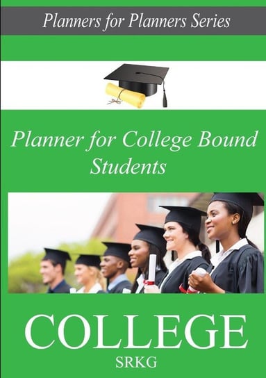 The Planner for College Bound Students SRKG