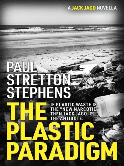 The Plastic Paradigm Paul Stretton-Stephens