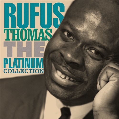 The Platinum Collection Rufus Thomas