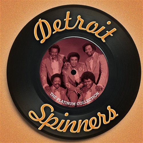 The Platinum Collection The Detroit Spinners