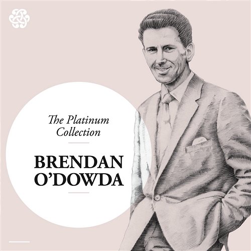 The Platinum Collection Brendan O'Dowda