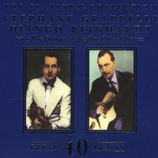 The Platinum Collection Reinhardt Django, Grappelli Stephane