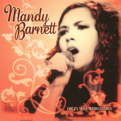 The Platinum Collection Mandy Barnett