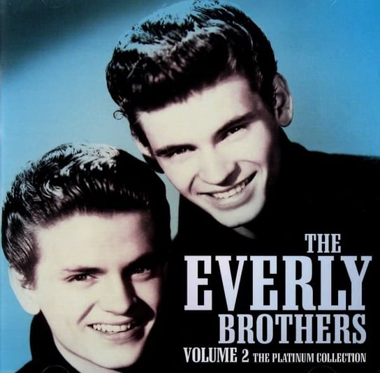 The Platinum Collection volume 2 The Everly Brothers