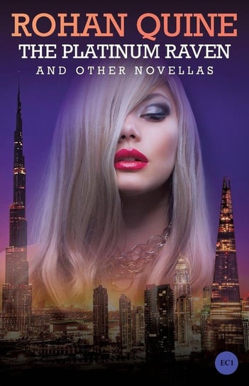 The Platinum Raven and other novellas Quine Rohan