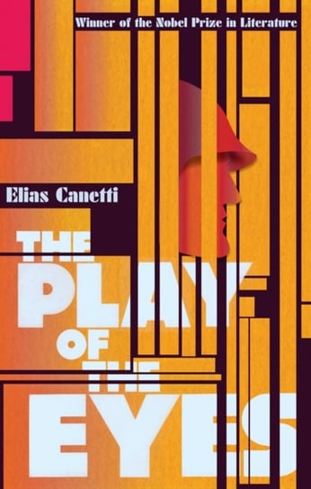 The Play of the Eyes Canetti Elias