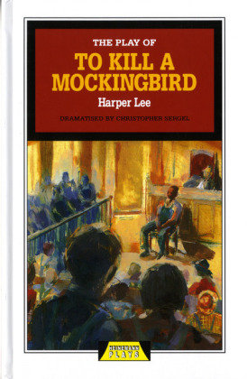 The Play of To Kill a Mockingbird Lee Harper