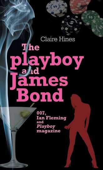 The Playboy and James Bond Hines Claire