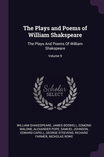 The Plays and Poems of William Shakspeare Shakespeare William