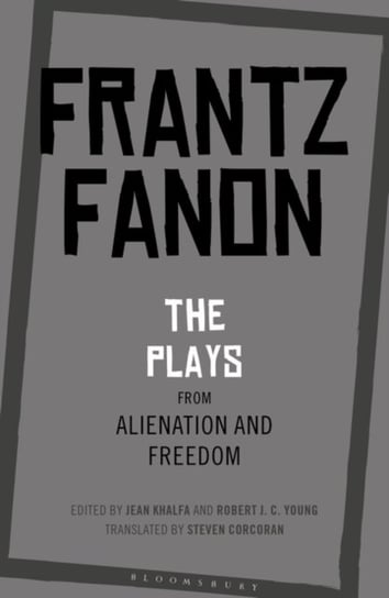 The Plays from Alienation and Freedom Fanon Frantz