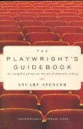 The Playwright's Guidebook Stuart Spencer