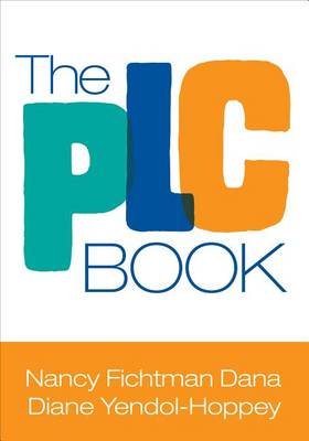 The PLC Book Dana Nancy Fichtman, Yendol-Hoppey Diane